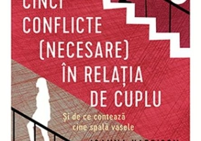 Cinci conflicte (necesare) în relația de cuplu