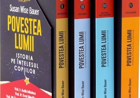 Povestea lumii. Istoria pe înţelesul copiilor