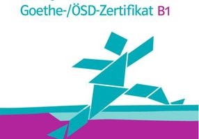 Mit Erfolg zum Goethe-/ÖSD-Zertifikat B1