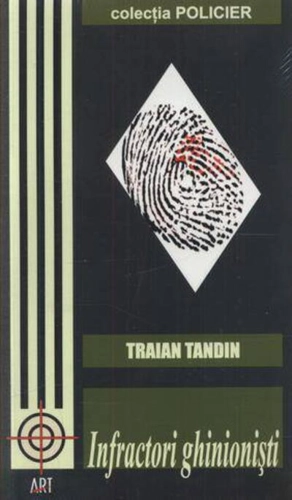 Infractori ghinionişti