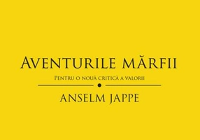 Aventurile mărfii. Pentru o nouă critică a valorii