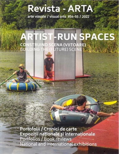 Revista ARTA nr. 54-55 / 2022: Artist-run spaces