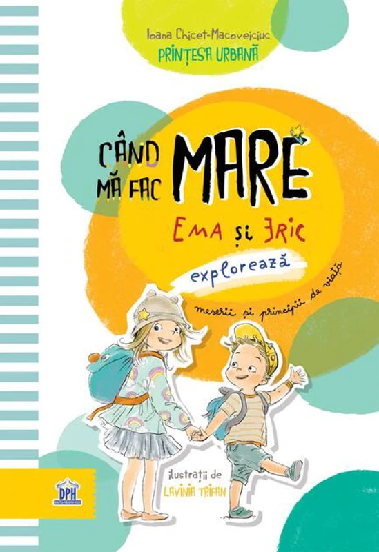 Când mă fac mare