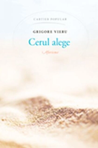 Cerul alege. Aforisme