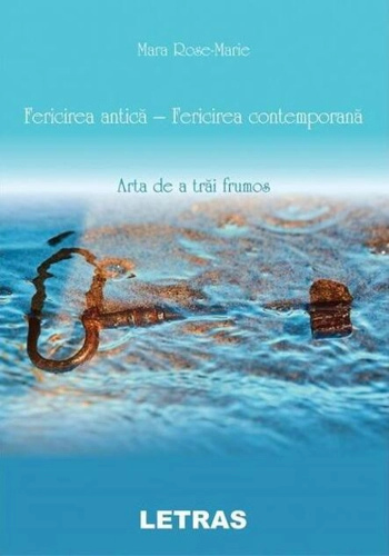 Fericirea antică, fericirea contemporană
