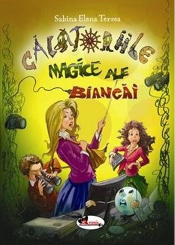 Călătoriile magice ale Biancăi