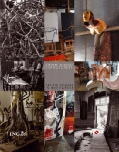 Ateliere de artişti din Bucureşti (partea I) / Artists' Studios in Bucharest