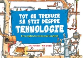 Tot ce trebuie să știi despre tehnologie