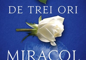 De Trei Ori Miracol