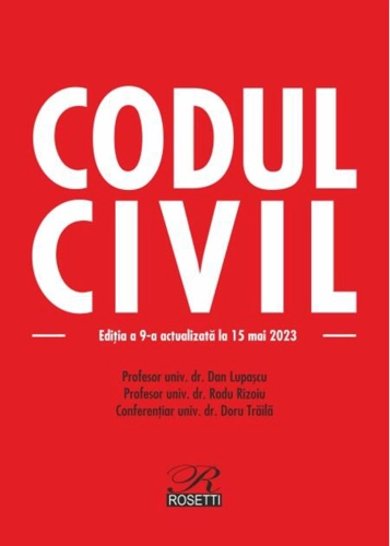 Codul civil. Ediția a 9-a actualizată la 15 mai 2023