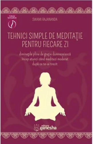 Tehnici simple de meditație pentru fiecare zi