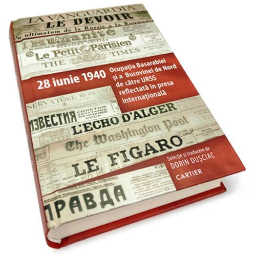 28 iunie 1940. Ocupația Basarbiei și a Bucovinei de Nord de către URSS reflectată în presa internațională