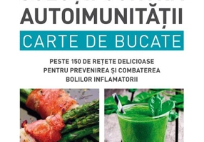 Soluții contra autoimunității. Carte de bucate