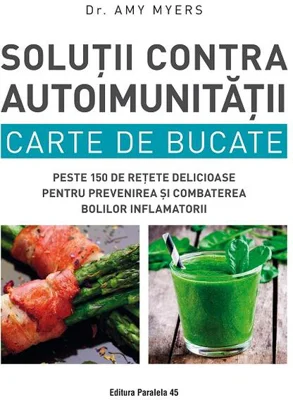 Soluții contra autoimunității. Carte de bucate