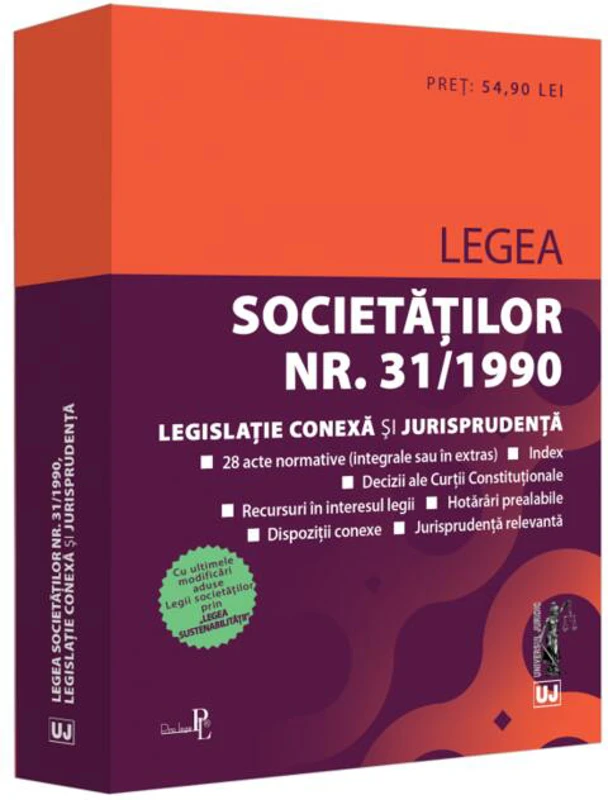 Legea societăților nr. 31/1990, legislație conexă și jurisprudență (Decembrie 2023)