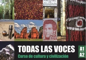 Todas las voces - Curso de cultura y civilizacion : Libro del alumno + DVD (A1-A2)