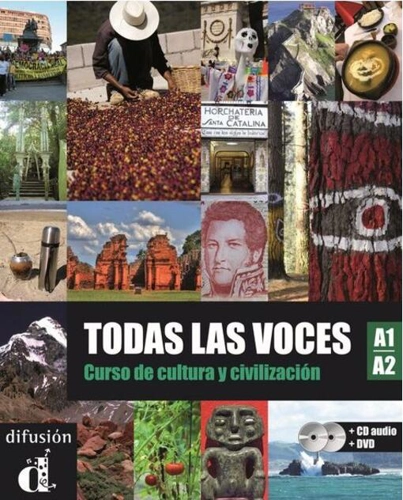 Todas las voces - Curso de cultura y civilizacion : Libro del alumno + DVD (A1-A2)