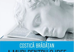 A muri pentru o idee