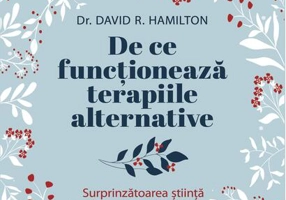De ce funcționează terapiile alternative