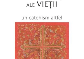 Temeiurile duhovniceşti ale vieţii