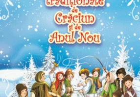 Colinde tradiționale de Crăciun și Anul Nou