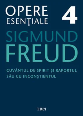 Opere Esenţiale, vol. 4 – Cuvântul de spirit şi raportul său cu inconştientul