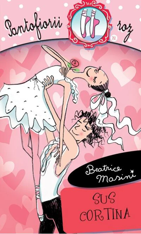Sus cortina. Pantofiorii roz (Vol. 12)