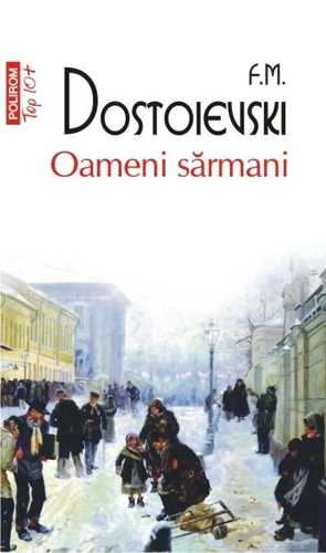 Oameni sărmani (Top 10+)