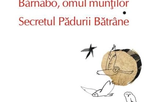 Bàrnabo, omul munților • Secretul Pădurii Bătrâne