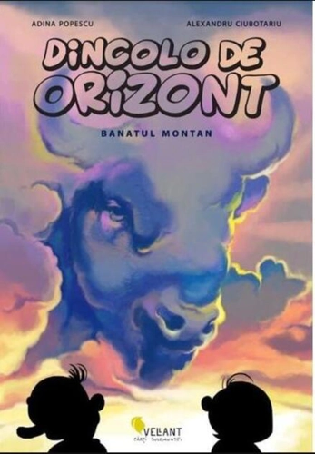 Dincolo de orizont. Banatul montan