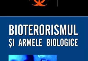 Bioterorismul și armele biologice