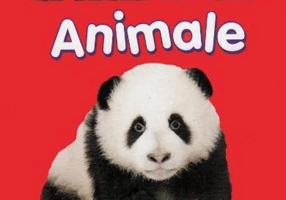 Animale. Sunt mic și vreau să aflu