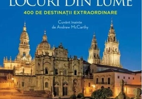 Cele mai frumoase locuri din lume