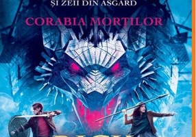 Corabia Morților. Magnus Chase și zeii din Asgard (Vol. 3)