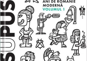 Nesupusele. 100 de femei pentru 100 de ani de România modernă (Vol.1)
