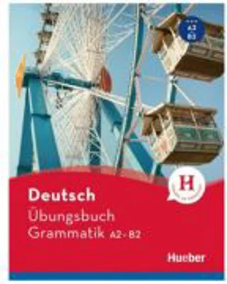 Deutsch Ubungsbuch Grammatik A2-B2 Buch - Susanne Geiger, Dr. Sabine Dinsel