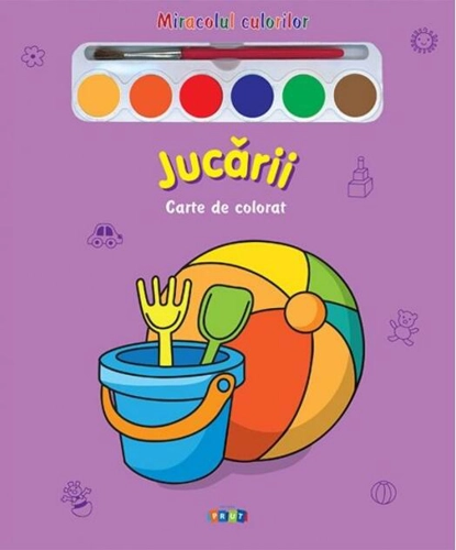 Miracolul culorilor. Jucării (carte de colorat + acuarelă + pensulă)