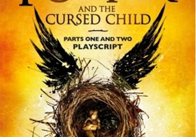 Harry Potter and the Cursed Child - Parts One and Two