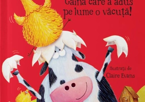 Găina care a adus pe lume o văcuță