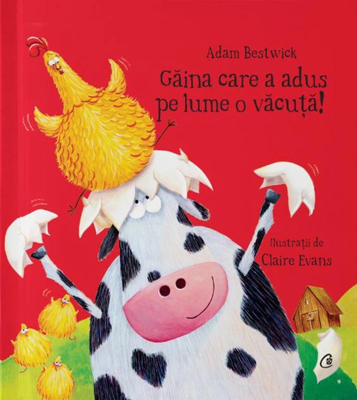 Găina care a adus pe lume o văcuță