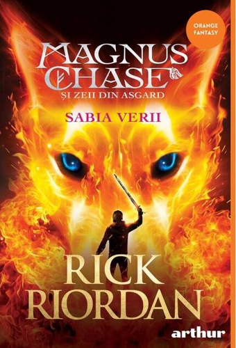 Sabia Verii. Magnus Chase și zeii din Asgard (Vol. 1)