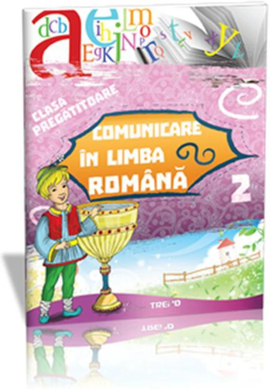 Comunicare în limba română Clasa pregătitoare Semestrul II. Sunt boboc de pregătitoare