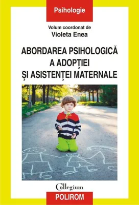 ABORDAREA PSIHOLOGICA A ADOPTIEI SI ASISTENTEI MATERNALE