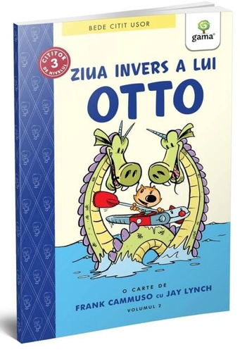 Ziua invers a lui Otto (volumul 2). BeDe citit ușor, nivelul 3