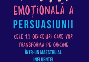 Arta emoțională a persuasiunii