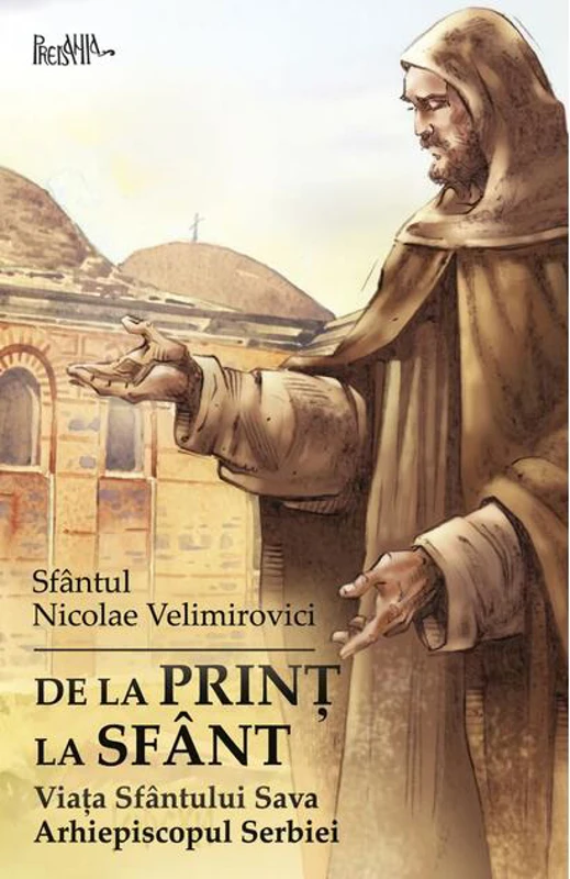De la prinț la sfânt