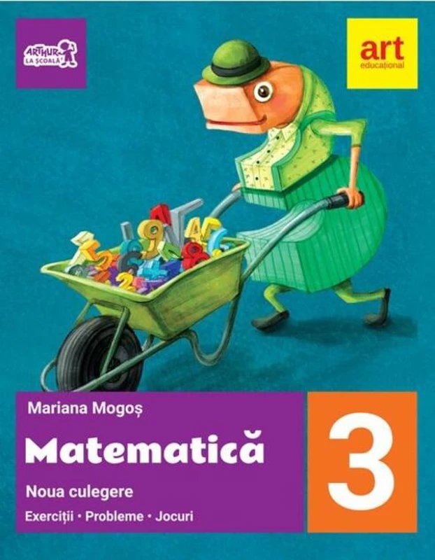 Noua culegere de matematică pentru clasa a III-a. Exerciţii, probleme, jocuri