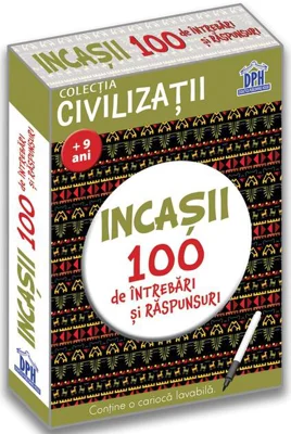 Incașii. 100 de întrebări și răspunsuri