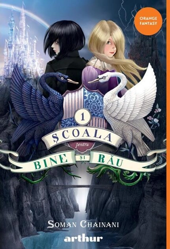 Școala pentru Bine și Rău (Vol. 1) - HC