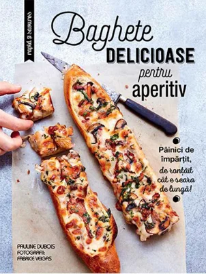 Baghete delicioase pentru aperitiv